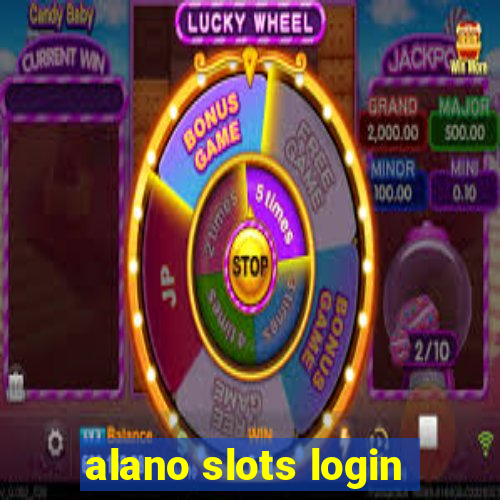 alano slots login